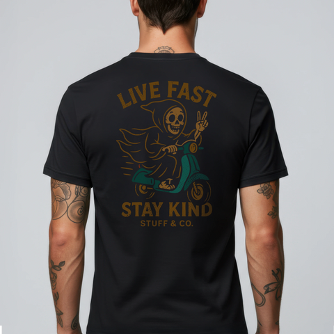 Live Fast. Stay Kind Tee
